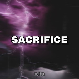 Sacrifice(feat. vicodinchild) (Explicit)