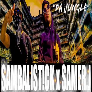 Sambalist!ck - Da jungle(feat. Samer J) (Explicit)