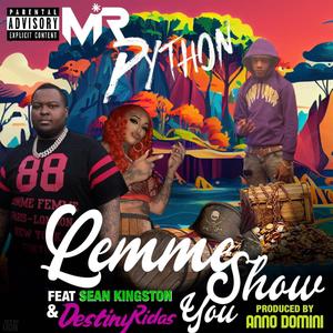 Lemme Show You : IslandMix (feat. Sean Kingston & Destiny Rydas) [Explicit]