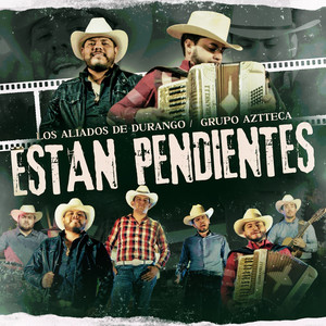 Están Pendientes