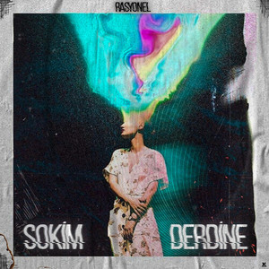 Sokim Derdine (Explicit)