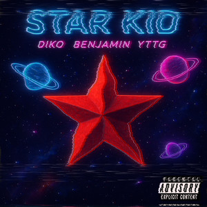 Star Kid (Explicit)