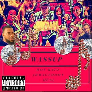 Wassup (feat. Armageddon & Husl) [Explicit]