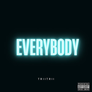 Everybody (Explicit)