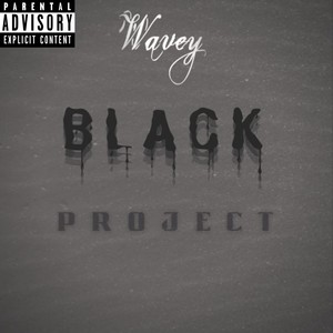 Black Project (Explicit)