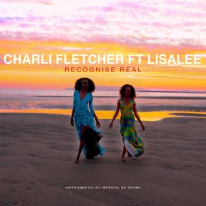 Recognise Real (feat. Lisalee)