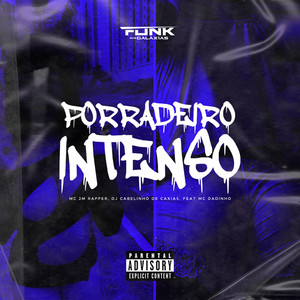 Porradeiro Intenso (Explicit)