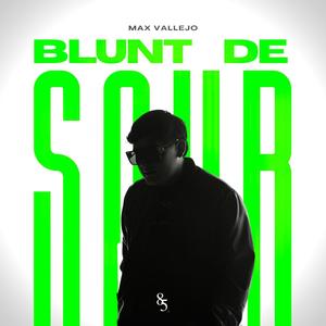Blunt De Sour (Explicit)