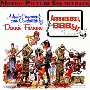 Arrivederci, Baby! - Soundtrack