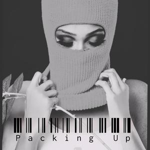Packing Up (Explicit)