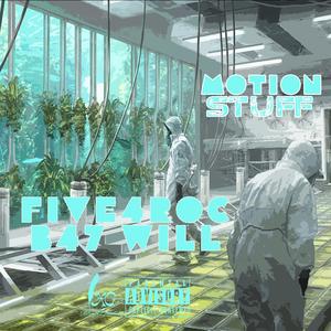 Motion Stuff (feat. B47 will) [Explicit]