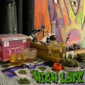 High Lyfe (Explicit)
