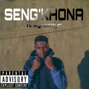 SENG'KHONA (Explicit)