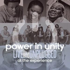 Power in Unity (Live and Unplugged At the Experience)