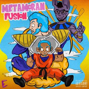 Metamoran Fusion (Explicit)