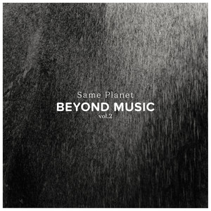 Beyond Music Vol. 2 - Same Planet