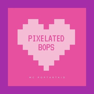 Pixelated Bops