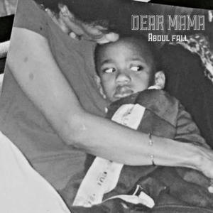 Dear Mama