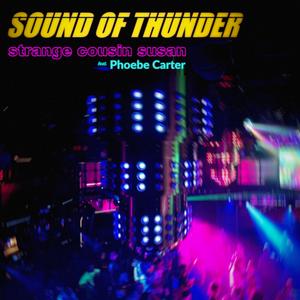 Sound of Thunder (feat. Phoebe Carter) (Radio Edit)