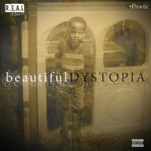 beautifulDystopia (Explicit)