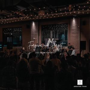 Forgive and Forget (feat. Tarik Henry & Kylie Berry) (Live from Toronto)