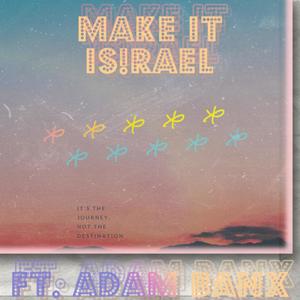 Make it (feat. Adam Banx) [Explicit]