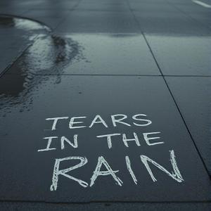 Tears In The Rain