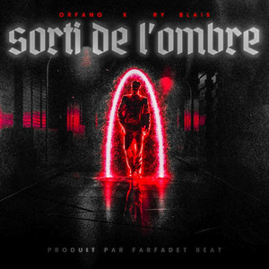 Sortie de l'ombre