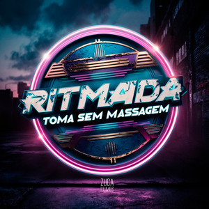 Ritmada Toma Sem Massagem (Explicit)