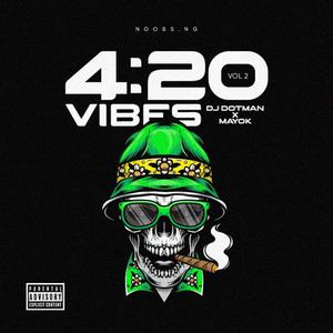 420 Vibes Vol Two (feat. Mayok)