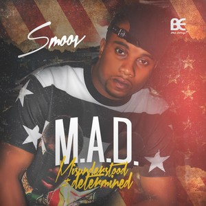 M.A.D. Misunderstood & Determined (Explicit)