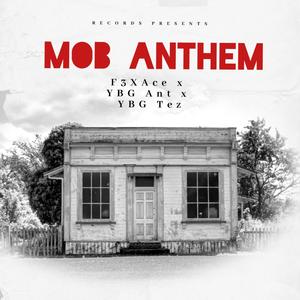 MOB ANTHEM (Explicit)