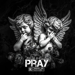 Pray (Explicit)