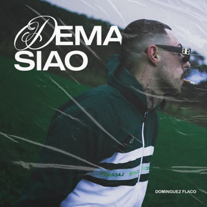Demasiao (Explicit)