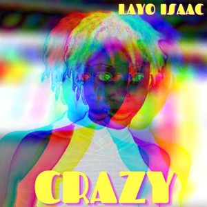 Crazy (Explicit)