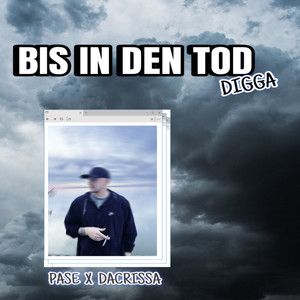 Bis in den Tod, Digga