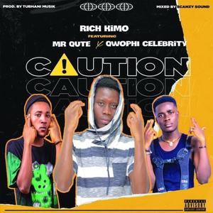 Caution (feat. Mr Qute & Qwophi Celebrity) [Explicit]