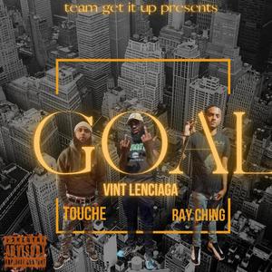 Goal (feat. Touche & Ray Ching) (Explicit)