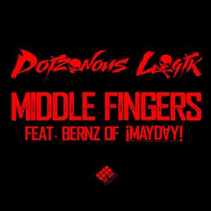 Middle Fingers (feat. Bernz) (Explicit)
