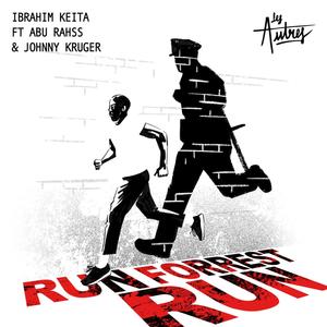 Run Forrest Run (feat. Abu Rahss & Johnny Kruger)