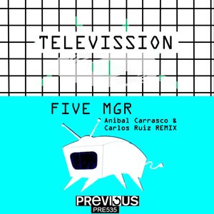 Five Mgr (Anibal Carrasco & Carlos Ruiz Remix)