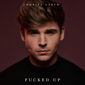 Fucked Up (Explicit)