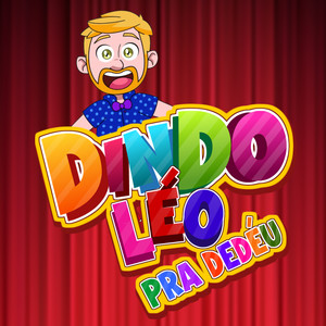Dindo Léo Pra Dedéu