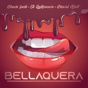 Bellaquera (Explicit)