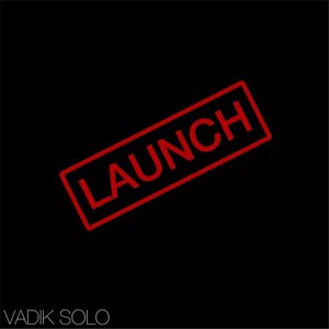 Launch