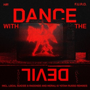 Dance With The Devil (Local Suicide & Radondo Remix)