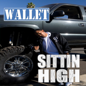 Sittin High (Explicit)