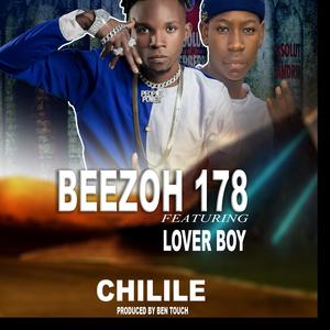 Chilile (feat. BEEZOH 178 & LOVER BOY)