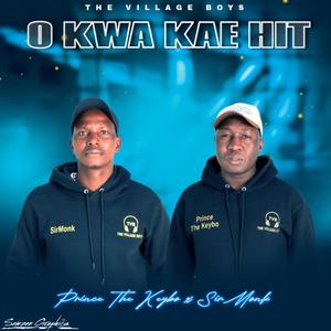 O Kwa Kae (Official Audio) (feat. SirMonk)