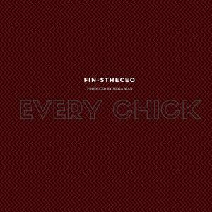 Every Chick (Explicit)